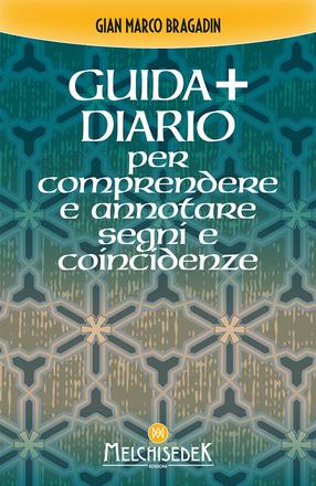 Guida + Diario per comprendere ed annotare segni e coincidenze
