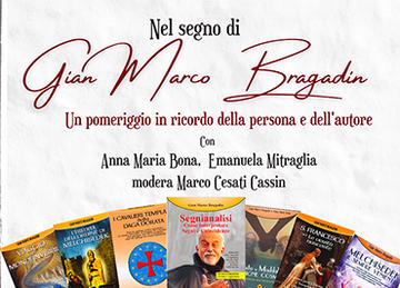 Nel segno di Gian Marco Bragadin. Un pomeriggio in ricordo della persona e dell’autore